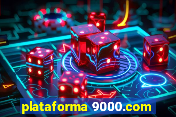 plataforma 9000.com